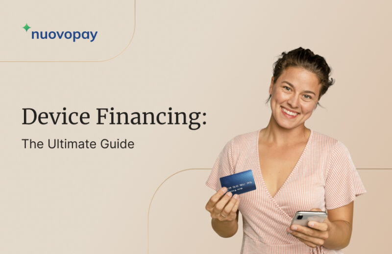 Device Financing A Quintessential Guide Nuovopay
