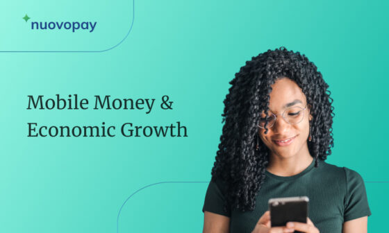 Mobile Money and Economic Growth