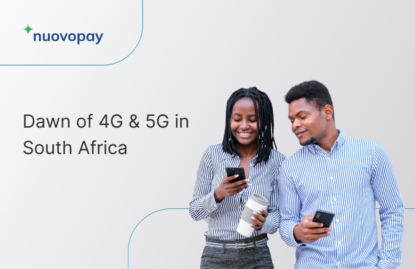 Dawn of 4G & 5G in South Africa